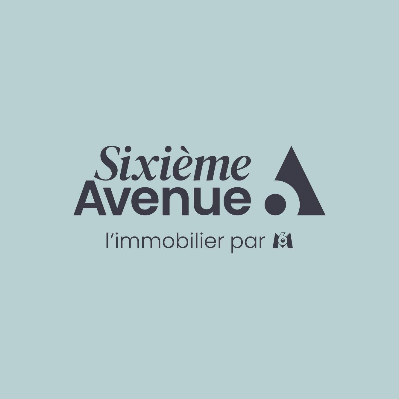 SIXIEME AVENUE L IMMOBILIER PAR M6