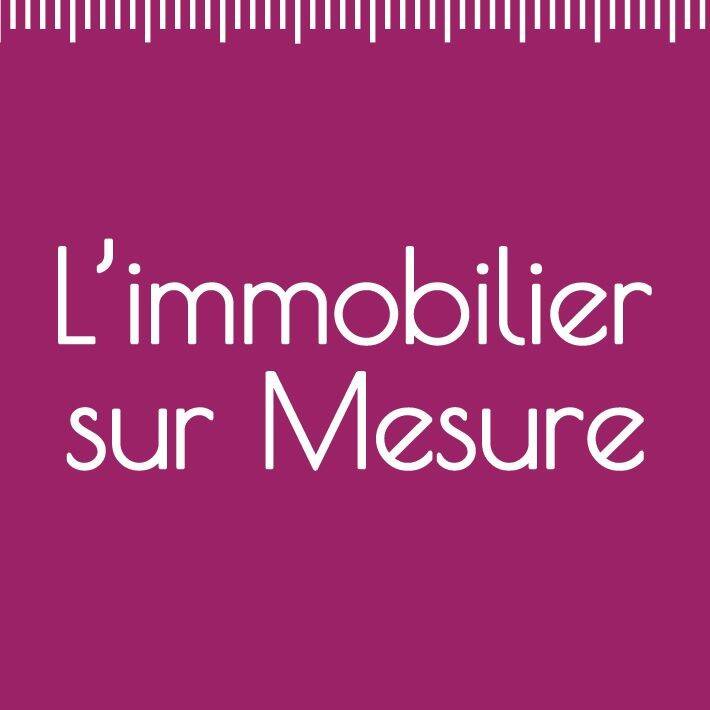 IMMOBILIER SUR MESURE