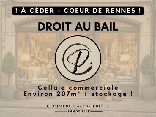 Local commercial avec bail commercial 207 m² de surface de vente Rennes 35000