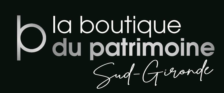LA BOUTIQUE DU PATRIMOINE SUD GIRONDE