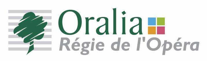 ORALIA RÉGIE DE L'OPÉRA