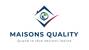 MAISONS QUALITY